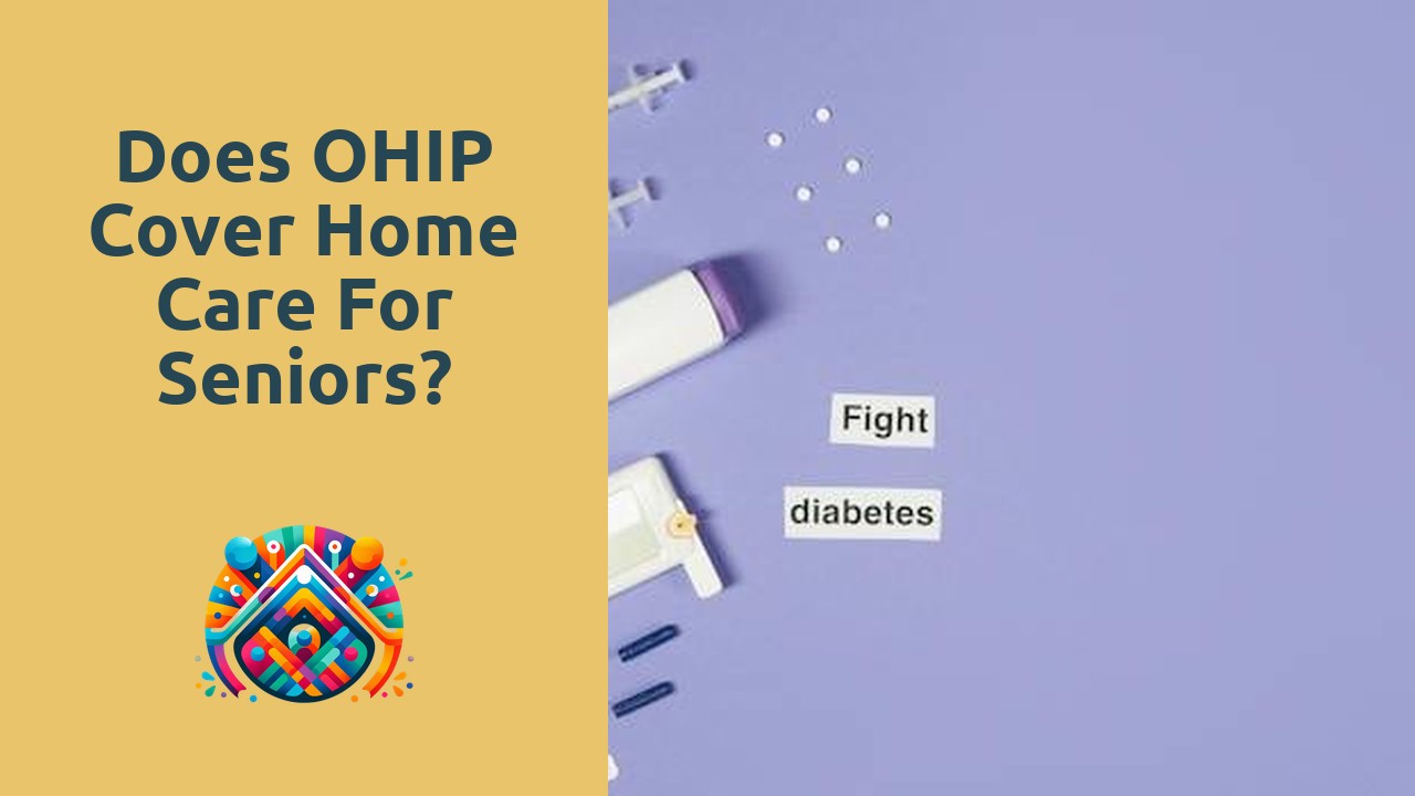 Does OHIP cover home care for seniors?